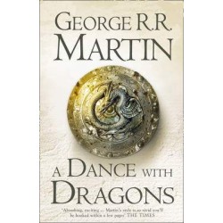 A SONG OF ICE AND FIRE 5: A DANCE WITH DRAGONS PB A SONG OF ICE AND FIRE 5: A DANCE WITH DRAGONS PB