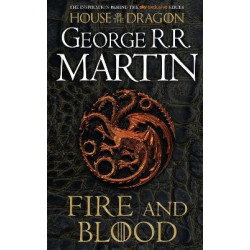 A SONG OF ICE AND FIRE: FIRE AND BLOOD: 300 YEARS BEFORE A GAME OF THRONES (A TARGARYEN HISTORY) A SONG OF ICE AND FIRE: FIRE AND BLOOD: 300 YEARS BEFORE A GAME OF THRONES (A TARGARYEN HISTORY)