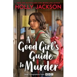 A GOOD GIRL'S GUIDE TO MURDER 1 - TV TIE-IN A GOOD GIRL'S GUIDE TO MURDER 1 - TV TIE-IN