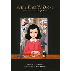 ANNE FRANK'S DIARY : THE GRAPHIC ADAPTATION PB ANNE FRANK'S DIARY : THE GRAPHIC ADAPTATION PB
