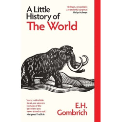 A LITTLE HISTORY OF THE WORLD PB