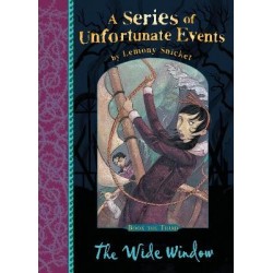 A SERIES OF UNFORTUNATE EVENTS 3: THE WIDE WINDOW A SERIES OF UNFORTUNATE EVENTS 3: THE WIDE WINDOW