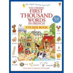USBORNE : FIRST THOUSAND WORDS IN FRENCH (WITH 500 STICKERS)  PB