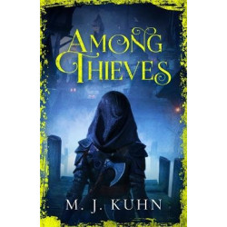 AMONG THIEVES AMONG THIEVES
