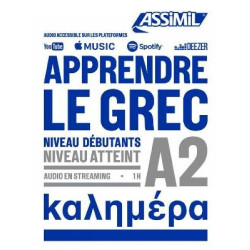 APPRENDRE LE GREC - NIVEAU DEBUTANTS - A2