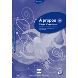 A PROPOS B1 CAHIER A PROPOS B1 CAHIER