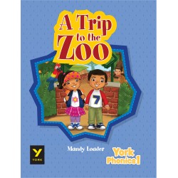 YORK PHONICS READER: A TRIP TO THE ZOO 1 YORK PHONICS READER: A TRIP TO THE ZOO 1