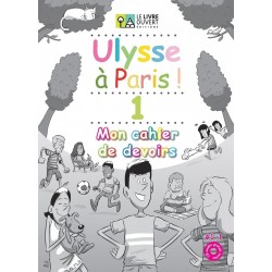 ULYSSE A PARIS 1 MON CAHIER DE DEVOIRS