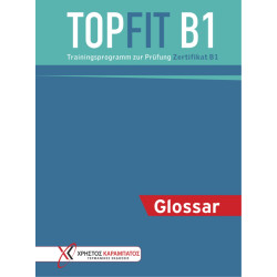 TOPFIT PRUFUNG ZERTIFIKAT B1 GLOSSAR