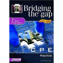 BRIDGING THE GAP 1ST YEAR PROFICIENCY PRACTICE BOOK BRIDGING THE GAP 1ST YEAR PROFICIENCY PRACTICE BOOK
