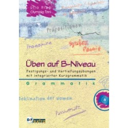 ÜBEN AUF B NIVEAU GRAMMATIK