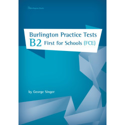 BURLINGTON PRACT. TESTS B2 FIRST FOR SCHOOLS SB BURLINGTON PRACT. TESTS B2 FIRST FOR SCHOOLS SB