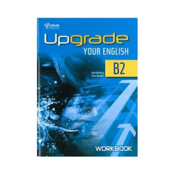 UPGRADE YOUR ENGLISH B2 WB