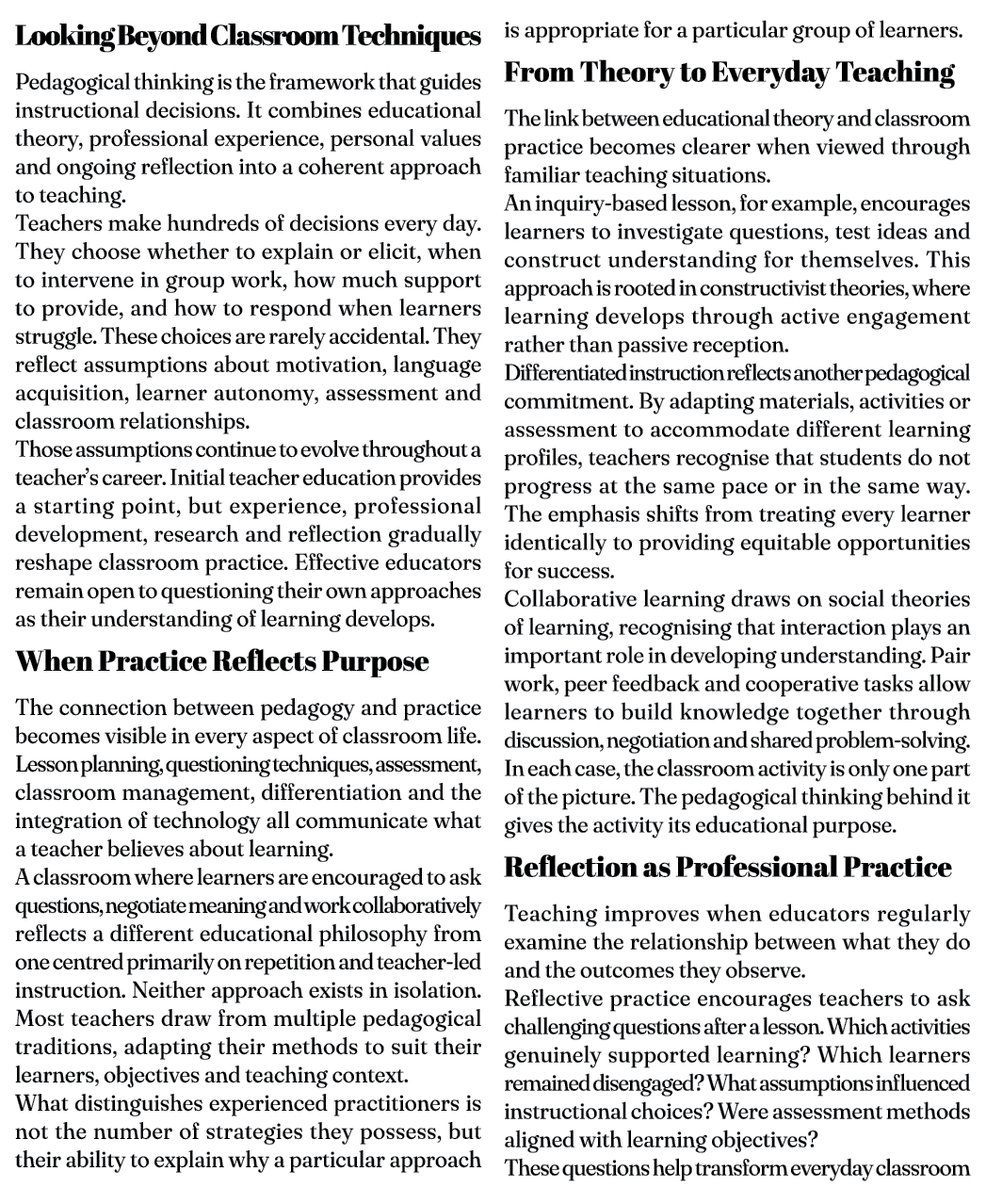 Looking Beyond Classroom Techniques Pedagogical thinking is the framework that guides instructional decisions. It com...