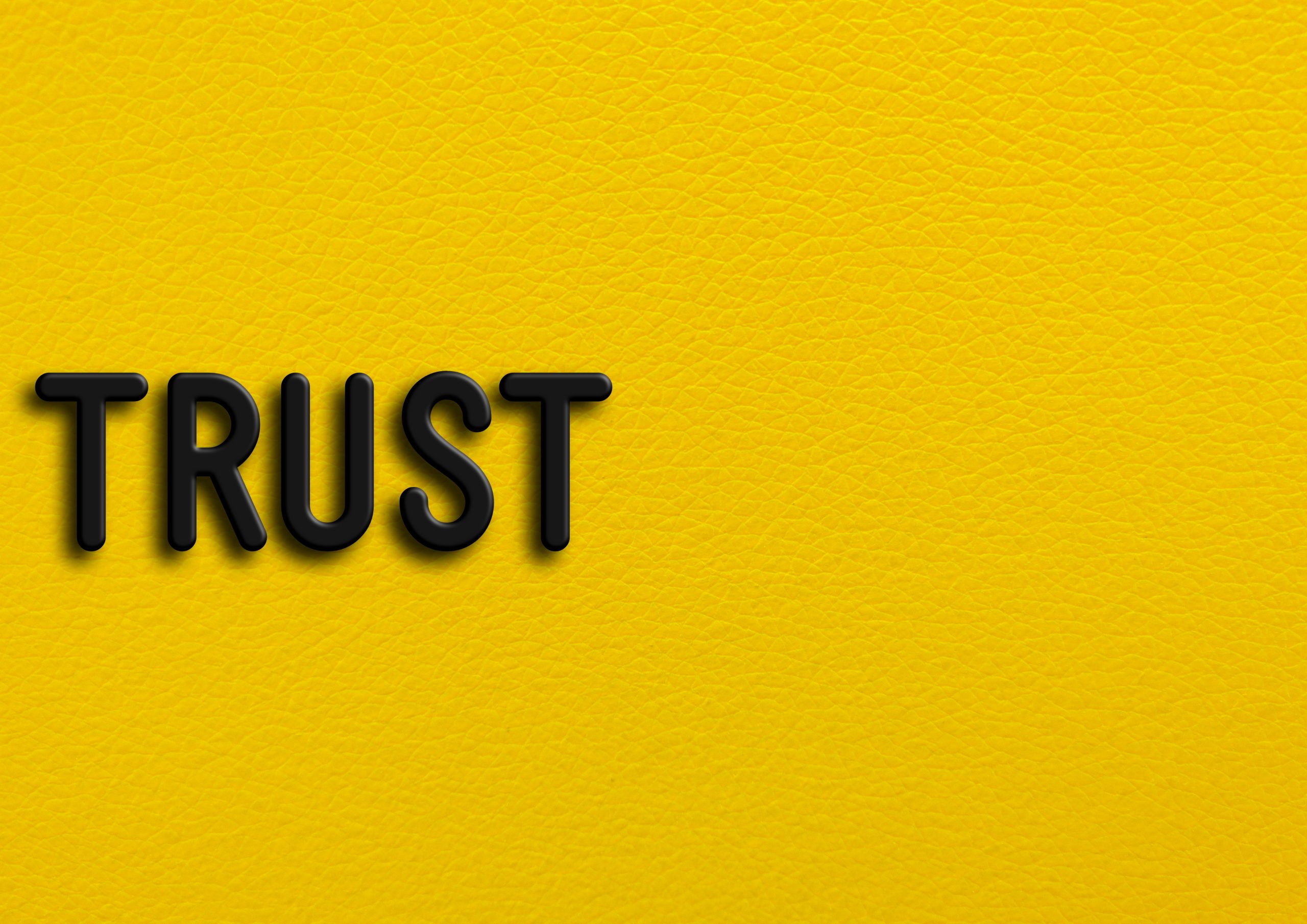 Trust word in dark letters on yellow background 2026 01 06 09 29 11 utc